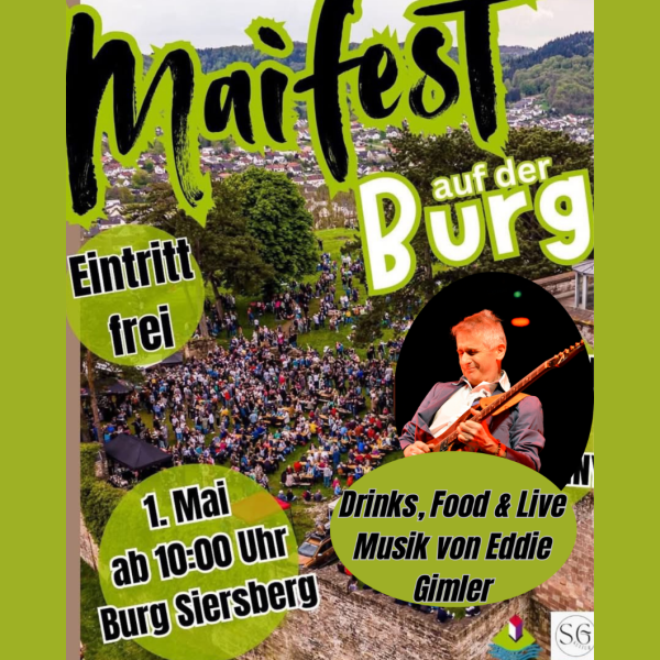 Maifest auf der Burg Siersberg mit Kulinarik und Musik von Eddie Gimler