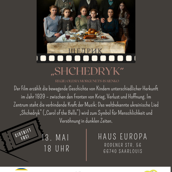 Anlässlich des Europatages und des Tages des Gedenkens und der Versöhnung wird in Saarlouis das ukrainische Historiendrama „Shchedryk“ gezeigt