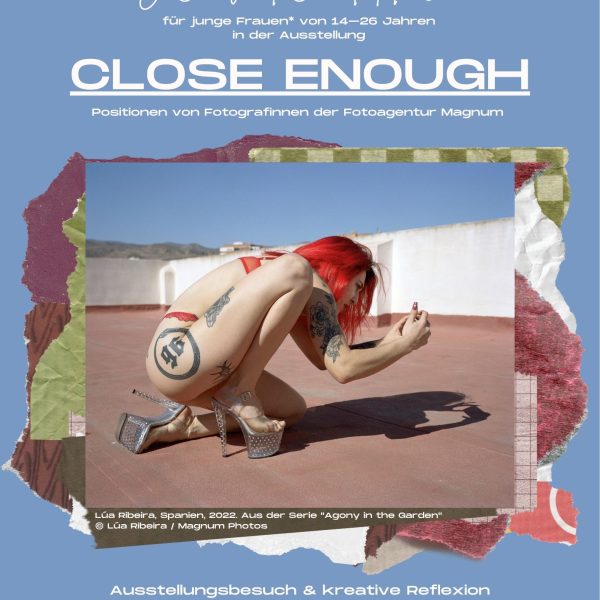 YOU GO GIRL! In der Ausstellung „Close Enough“